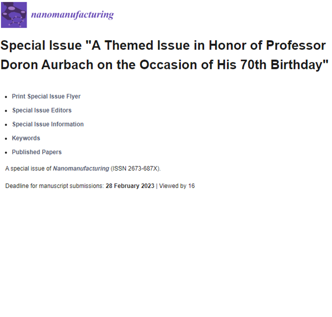 Celebrating the 70th birthday of Professor Aurbach, a themed issue of <i>Nanomanufacturing</i> is now accepting submissions<br>